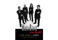 5 dicembre 2013 - WhiteBlack & Friends al Cost, Milano